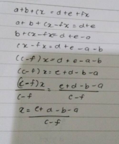 For xsolve a+b+cx=d+e+fx