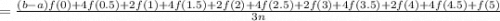=\frac{ (b-a) f(0)+ 4f (0.5) +2f(1) +4f(1.5) +2f(2)+ 4f(2.5) + 2f(3)+ 4f(3.5) + 2f(4) + 4f(4.5) + f(5)}{{3n}}\\\\