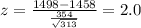 z =\frac{1498-1458}{\frac{354}{\sqrt{313}}}= 2.0