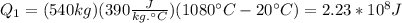Q_1=(540kg)(390\frac{J}{kg.\°C})(1080\°C-20\°C)=2.23*10^8J