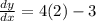 \frac{dy}{dx}  = 4(2) - 3