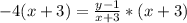 -4(x+3) = \frac{y - 1}{x +3} * (x+3)