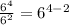 \frac{6^4}{6^2} = 6^{4-2}