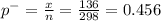 p^{-} = \frac{x}{n} = \frac{136}{298} = 0.456