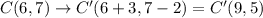 C(6,7)\rightarrow C'(6+3,7-2)=C'(9,5)