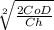 \sqrt[2]{\frac{2CoD}{Ch} }