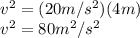 v^2=(20m/s^2)(4m)\\v^2=80m^2/s^2