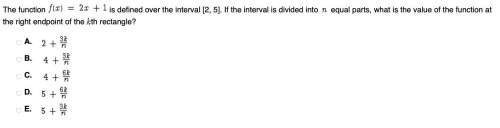 The function f(x)=2x+1 is defined over the interval [2, 5]. if the interval is divided into n equal