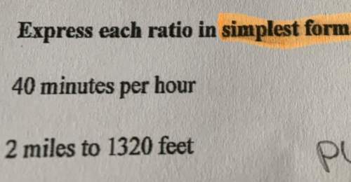 Express each ratio in simplest form.  4. 40 minutes per hour 5. 2 miles per hour