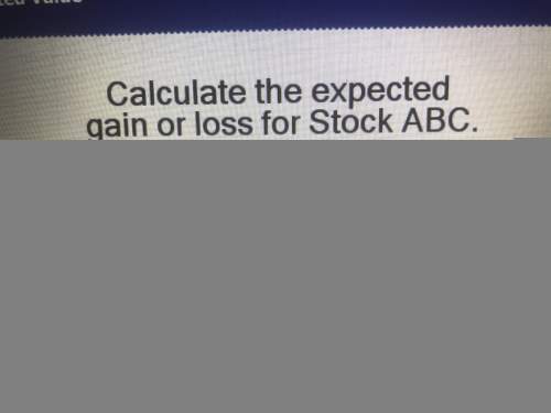 Calculate the expected gain or loss for stock abc