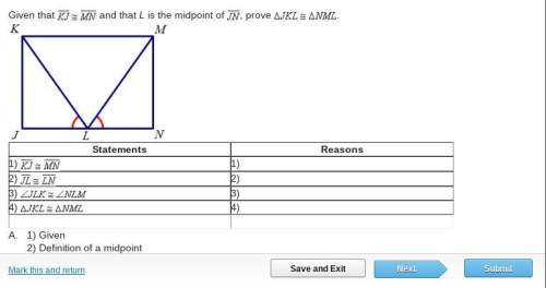 Given that kj=mn and that l is the midpoint of jn prove that kj=nml