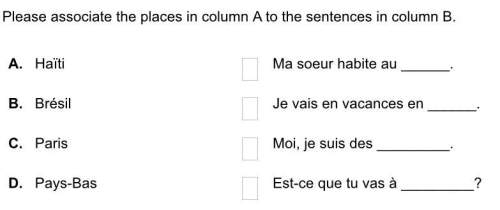 Associate the places in column a to the sentences in column b.