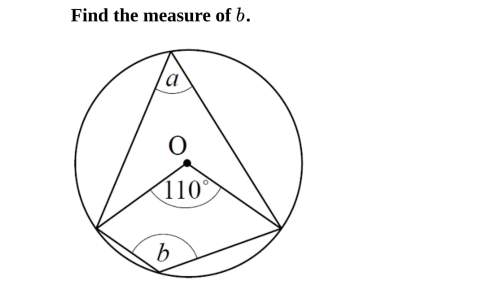 Find the measure of b. (explain how you found it ! )