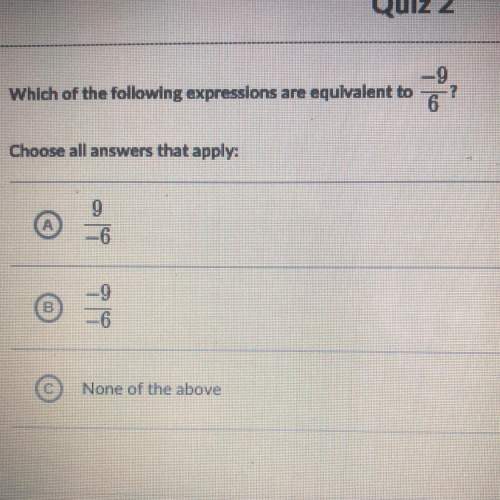 Which of the following expressions are equivalent to -9 __ 6