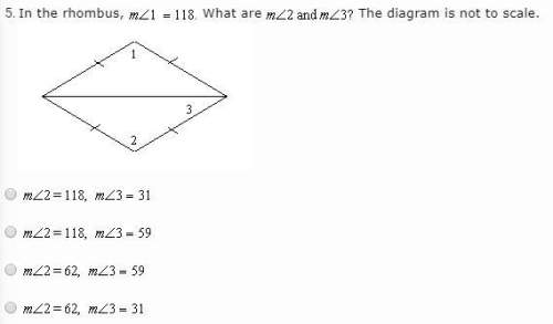 Find m&lt; 2 and m&lt; 3 in the rhombus. the diagram is not to scale.