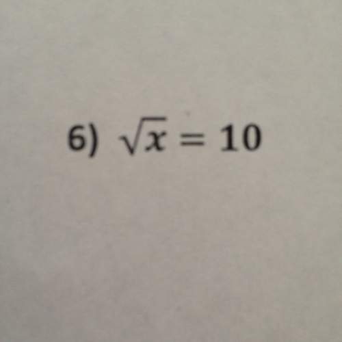 Square root x = 10 but what does x equal