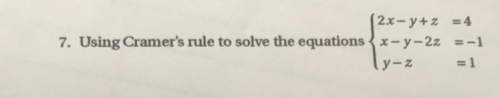 Using cramer’s rule to solve the equation: