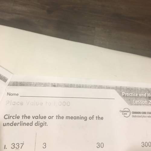Circle the value or the meaning of the underlined digit 337