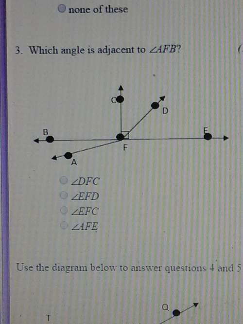 Which angle is adjacent to a. b. c. d.