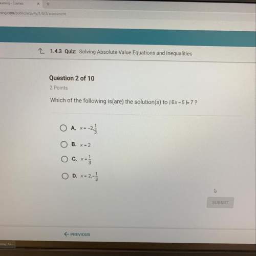 Which of the following is(are) the solution(s) to |6x-5 1= 7 ?
