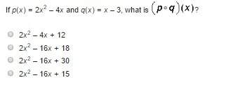 #3. if p(x) = 2x2 – 4x and q(x) = x – 3, what is mc007-1.jpg?  its not a