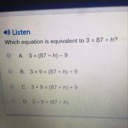 Which equation is equivalent to 3=87/h