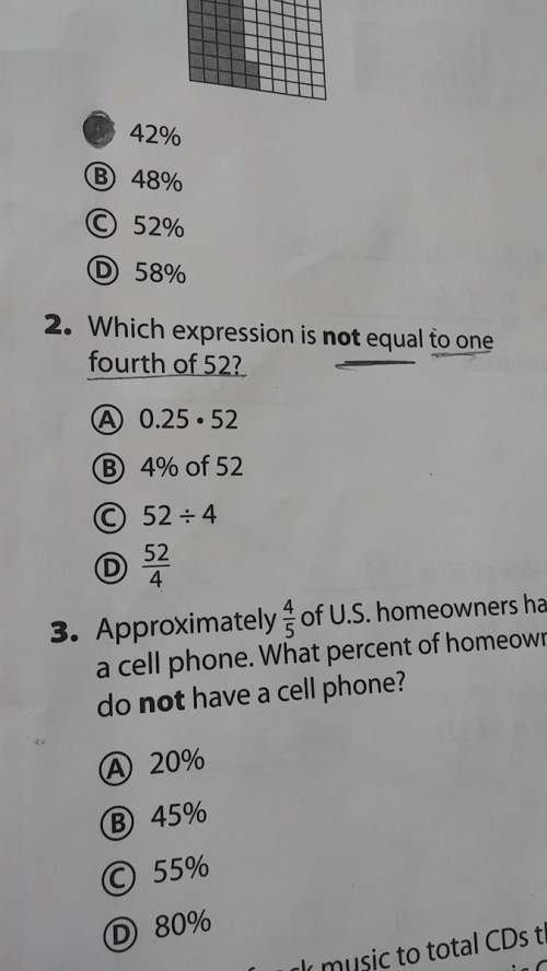 Which is not equal to one fourth of 52?