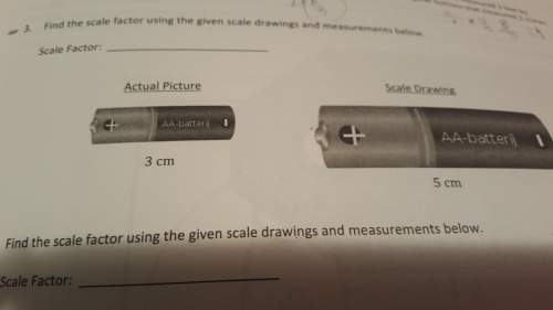 The actual picture is 3 but scale drawing is 5 what is the scale factor
