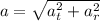 a = \sqrt{a_t^2 + a_r^2}
