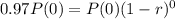 0.97P(0) = P(0)(1-r)^{0}