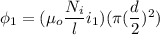 \phi _ 1 = ( \mu_o \dfrac{N_i}{l} i_1)(\pi ( \dfrac{d}{2})^2)