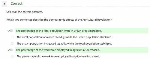 Which two sentences describe the demographic effects of the Agricultural Revolution?

The percentage