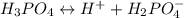 H_3PO_{4}  \leftrightarrow H^+ + H_2PO^{-}_4