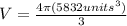 V=\frac{4\pi (5832 units^3)}{3}