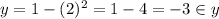 y=1-(2)^2=1-4=-3\in y