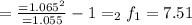 = \frac{= 1.065^2}{= 1.055} - 1 = _2f_1 = 7.51%