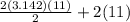 \frac{2(3.142)(11)}{2} + 2(11)