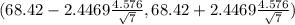 (68.42 -  2.4469 \frac{4.576}{\sqrt{7} } , 68.42 +2.4469\frac{4.576}{\sqrt{7} })