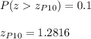 P(zz_{P10})=0.1\\\\z_{P10}=1.2816