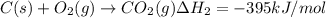 C(s) + O_2(g)\rightarrow CO_2(g) \Delta H_2 = -395 kJ/mol