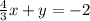 \frac{4}{3}x+y=-2