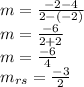 m=\frac{-2-4}{2-(-2)}\\m=\frac{-6}{2+2}\\m=\frac{-6}{4}\\m_{rs}=\frac{-3}{2}