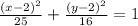 \frac{(x-2)^2}{25}+\frac{(y-2)^2}{16} = 1