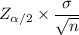 Z_{ \alpha /2}} \times \dfrac{\sigma}{\sqrt{n}}