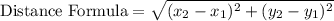 \text{Distance Formula}=\sqrt{(x_2-x_1)^2+(y_2-y_1)^2}