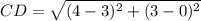 CD = \sqrt{(4 - 3)^2 + (3 - 0)^2}