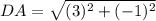 DA = \sqrt{(3)^2 + (- 1)^2}