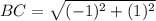 BC = \sqrt{(-1)^2 + (1)^2}