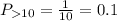 P_{10}=\frac{1}{10}=0.1