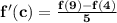 \mathbf{f'(c) = \frac{f(9) - f(4)}{5}}
